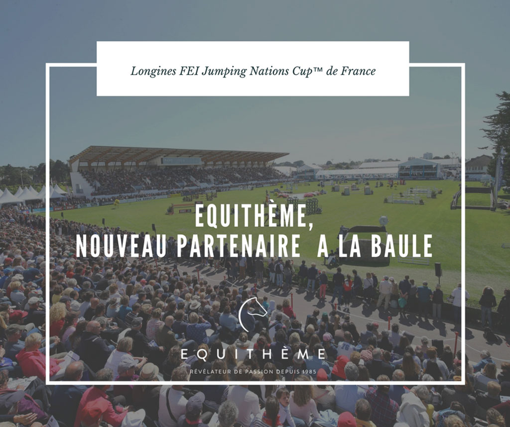EQUITHÈME, NOUVEAU PARTENAIRE A LA BAULE